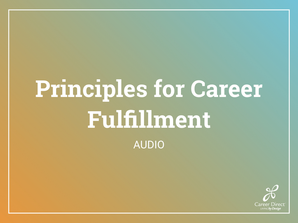 Principles for Career Fulfillment
